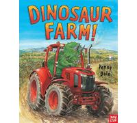 Dinosaur Farm! (Penny Dale's Dinosaurs)