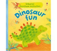 Dinosaur Fun (Usborne Preschool Activities)