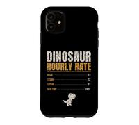Dinosaur Hourly Rate Funny Kids Roar Stomp Chomp Dino Case for iPhone 11
