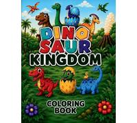 Dinosaur Kingdom: Coloring Book
