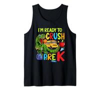 Dinosaur Lover Back to School I'm Ready to Crush Pre Kinder Tank Top