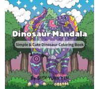Dinosaur Mandala: Simple & Cute Dinosaur Coloring Book