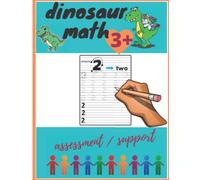 dinosaur math 3+: Book with Number Tracing and Matching Activities for 3 years and over - kindergarten preparation-Preschool Math Workbook for Toddlers