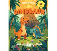 Dinosaur Mazes & Puzzles: 100+ Activities for Kids Ages 4-8: Mazes, Dot-to-Dot, Word Search & Coloring Pages (RNM Kids Puzzle Books)