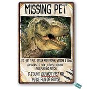 Dinosaur Missing Pet Tyrannosaurus Rex Cafe Pub Vintage Decor Poster Wall Art Decor Metal Sign Poster 8X12 Inches