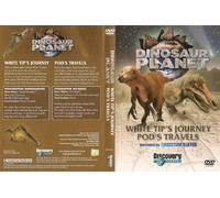 Dinosaur Planet - White Tip's Journey / Pod's Travels