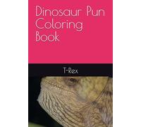 Dinosaur Pun Coloring Book