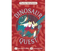 Dinosaur Quest: 4 Action-Packed Stories, 90 Awesome Puzzles! (Puzzle Adventures)