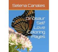 Dinosaur Self Love Coloring Pages: Self Love Dinosaur
