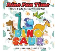 Dinosaur: Simple & Cute Dinosaur Coloring Book