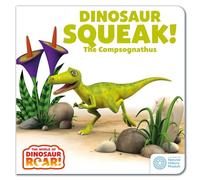 Dinosaur Squeak! The Compsognathus: Book 10 (The World of Dinosaur Roar!)