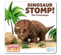 Dinosaur Stomp! The Triceratops: Book 4 (The World of Dinosaur Roar!)