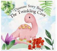 Dinosaur story book -the twinkling cave