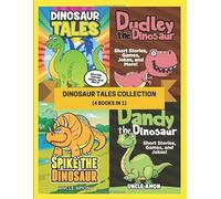 Dinosaur Tales Collection (4 Books in 1): 20 Short Stories, Fun Games, Hilarious Jokes for Kids, and More! (Fun Time Reader Bundle)