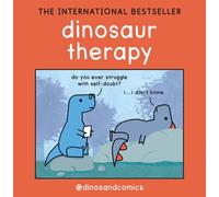 Dinosaur Therapy by James Stewart | Hardcover | 2021