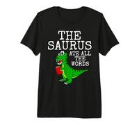 Dinosaur Thesaurus Ate All The Words. T-Rex School Teacher Premium T-Shirt