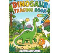 Dinosaur Tracing Book: Learn, Trace & Grow!