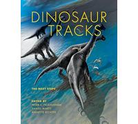 Dinosaur Tracks: The Next Steps (Life of the Past)