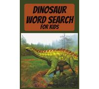 Dinosaur Word Search Book for Kids
