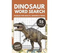Dinosaur Word Search Book: Word Searches about Dinosaurs, Fossils & Prehistoric Animals | 6x9 inches, 110 pages, 55 Puzzles | Gift for Vacations, Holidays and Relaxing Times