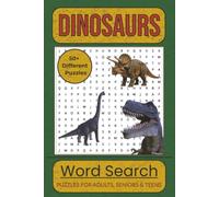 Dinosaur word search book: Word Searches with Easy to Read Print about Dinosaurs, Fossils, Paleontology and More |6x9 inches, 110 pages|50+ Puzzles … Gifts for Vacations, Holidays and Leisure