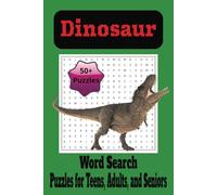 Dinosaur Word Search Puzzle Book: 50+ Puzzles with Easy to Read Print about Dinosaurs of all types |6x9 inches, 110 pages| Gifts for Vacations, Holidays, and Leisure Times