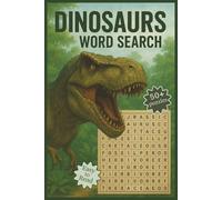 Dinosaur Word Search Puzzle Book: Easy-to-Read Print | Prehistoric Giants, Jurassic Era Creatures and More | 6x9 inches, 110 pages | Gift for Vacations, Holidays, and Relaxing