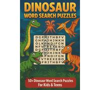 Dinosaur Word Search Puzzle Book: Fun Dinosaur Word Search Puzzles for Kids Ages 6-12 | Educational Activity Book with Prehistoric Creatures, Brain ... (Word Search Puzzle Book For Kids & Adults)