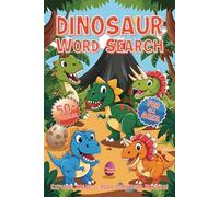 Dinosaur Word Search Puzzle Book: Word Searches with Easy to Read Print about Dinosaurs, Jurassic Era, Prehistoric Times and More | 6x9 inches, 110 ... | Gift for Vacations, Holidays, Birthdays