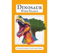 Dinosaur Word Search Puzzle Book: Word Searches with Easy to Read Print about Dinosaurs, Nature, Reptiles and More | 6x9 inches, 110 pages | 50+ ... Gifts for Vacations, Holidays and Free Times