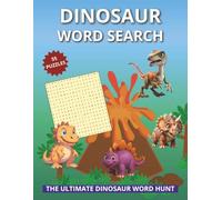 Dinosaur Word Search: Word Searches with Easy to Read Print about Dinosaurs and Species | 8.5x11 inches, 110 Pages | 55 Puzzles ... Best for Kids, Dinosaur Lovers and Free Time