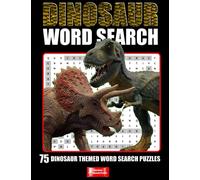 Dinosaur Wordsearch: 75 dinosaur themed word search puzzles for all the family. (Hanrahan Wordsearch Puzzles)