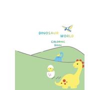 Dinosaur World Coloring Book