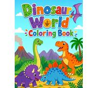 Dinosaur World Coloring Book: Meet 20 Amazing Dinosaurs to Color