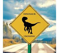 Dinosaur Xing Aluminum Sign Warning Road Sign Caution Dinosaur Vintage Metal Tin Signs Funny Dinosaur Crossing Men Cave Signs for Front Porch Road Street Garden 15x15in Birthday Gift