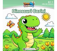 Dinosauri Carini: Libro da Colorare per Bambini 2-4 Anni (Draw Me! Easy Coloring - IT)