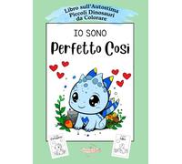 Dinosauri da Colorare: Libro per bambini da colorare. Ogni disegno ha una frase motivazionale per aumentare l’AUTOSTIMA. Pagina Iniziale da personalizzare. Piccoli dinosauri da colorare.