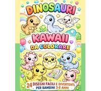 Dinosauri Kawaii: Libro da Colorare per Bambini (Libri da Colorare Kawaii per Bambini)