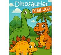 Dinosaurier Malbuch: Dino-Malbuch mit 32 spannenden Motiven - Kreativer Spaß für Kinder