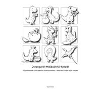 Dinosaurier Malbuch für Kinder: 50 spannende Dino-Motive zum Ausmalen - ideal für Kinder ab 4 Jahren