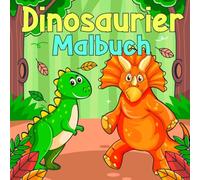 Dinosaurier Malbuch: für Kinder ab 3 Jahre, 30+ Ausmalbilder zur Förderung der Kreativität | Format 8.5 x 8.5 Zoll