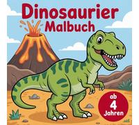 Dinosaurier Malbuch für Kinder ab 4 Jahren mit 50 faszinierenden Ausmalbildern.