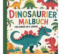 Dinosaurier Malbuch für Kinder ab 5 Jahren