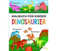 Dinosaurier-Malbuch für Kinder: für Kinder von 2-5 Jahren