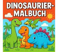 Dinosaurier-Malbuch: Kreatives Ausmalen für Kinder und Dinosaurier-Liebhaber