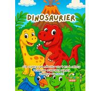 Dinosaurier - Schreib- und Malbuch für Kinder von 4 bis 6 Jahren: Lerne Buchstaben nachzuspuren, entdecke 15 lustige Dinosaurier und habe Spaß mit kreativen und lehrreichen Aktivitäten!