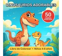 Dinosaurios Adorables: Libro de Colorear para Niños de 4 a 8 años