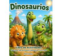 Dinosaurios: Libro de Actividades con Dinosaurios para Niños de 3 a 5 años: Laberintos, Une los Puntos y Encuentra las Diferencias - Cuaderno de Ejercicios Preescolar
