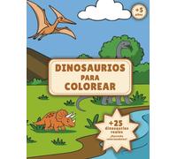 Dinosaurios para Colorear (Colorea y Aprende)