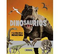 Dinosaurios y la vida en la prehistoria / Dinosaurs and prehistoric life (Dinosaurios Y Vida Prehistoria)